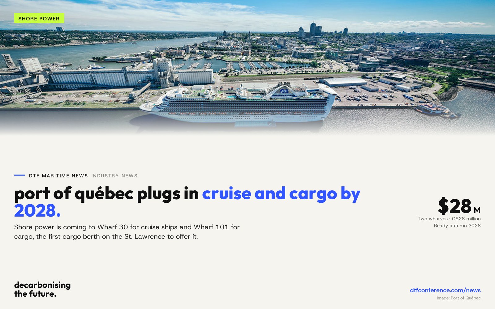 Aerial view of the Port of Québec with a cruise ship alongside the cruise wharf below Old Québec